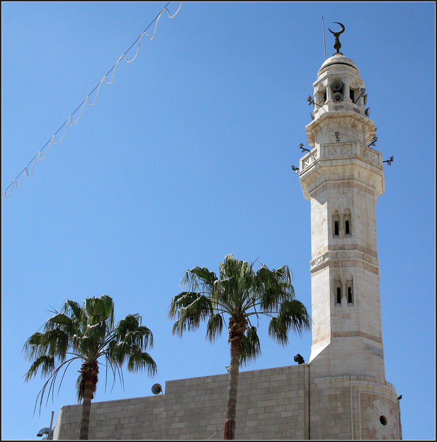 . Zwei Palmen und ein Minarett - 

Omar Moschee in Bethlehem.

27.03.2014 (Matthias)