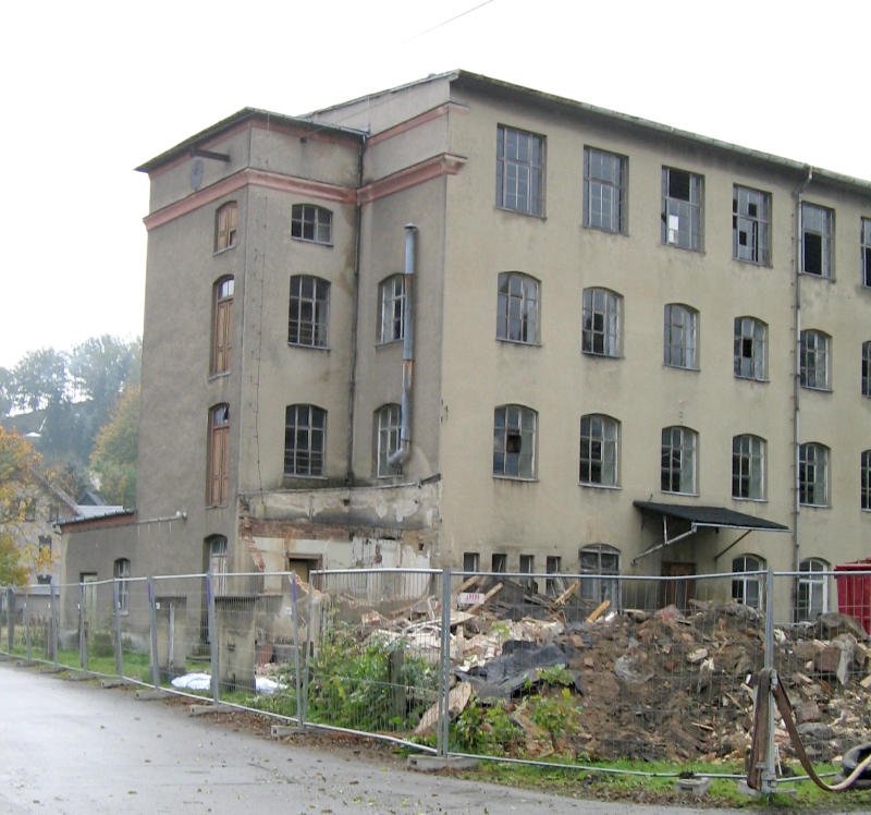 Die Strumpffabrik Rudolf Drechsel beginnt zu verschwinden, Burkhardtsdorf 03.10.07