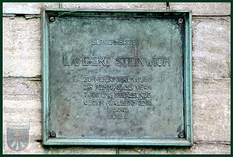 Lambert Steinwich Denkmal in Stralsund. Hier die dazugehrige Gedenktafel.