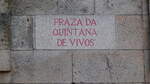 Die  PRAZA DA QUINTANA DE VIVOS  ist ein historischer Platz in Saniago de Compostella, der Hauptstadt der nordwestspanischen Region Galicien.
