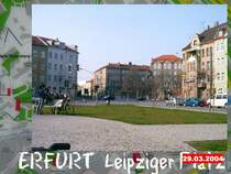 ERFURT
2004
Leipziger Platz